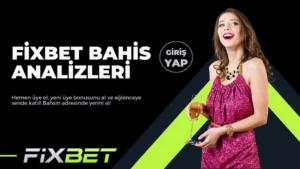 Fixbet Bahis Analizleri