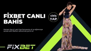 Fixbet Canlı Bahis