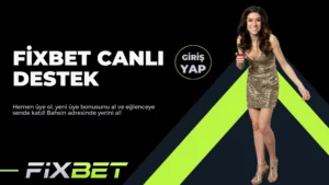 Fixbet Canlı Destek