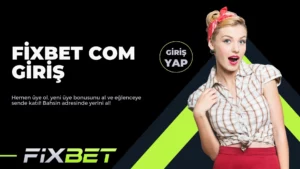 Fixbet Com Giriş