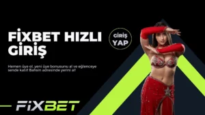 Fixbet Hızlı Giriş