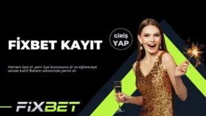 Fixbet Kayıt