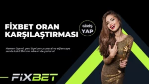 Fixbet Oran Karşılaştırması