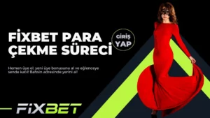 Fixbet Para Çekme Süreci